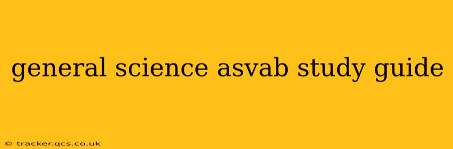 general science asvab study guide