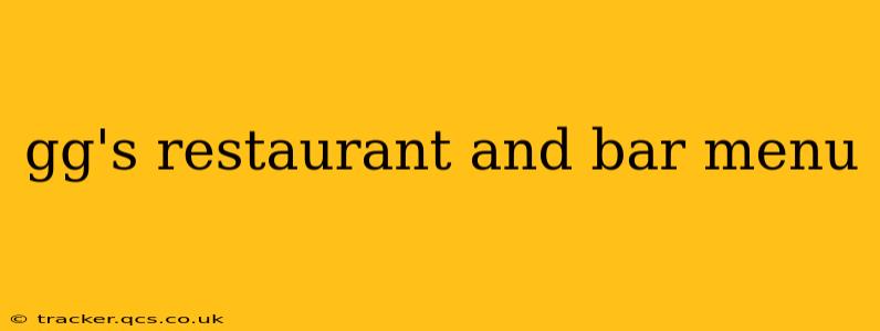 gg's restaurant and bar menu