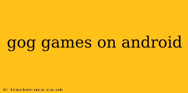 gog games on android