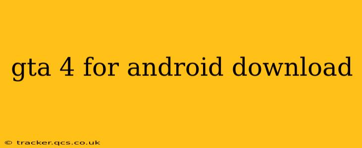 gta 4 for android download