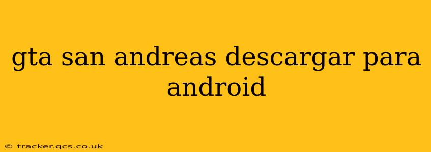 gta san andreas descargar para android