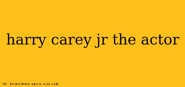 harry carey jr the actor