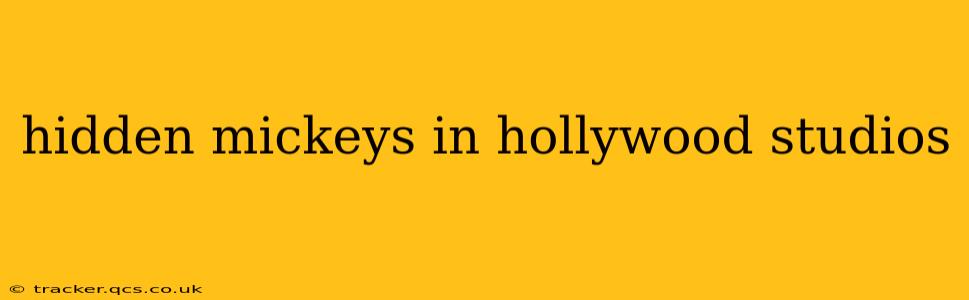 hidden mickeys in hollywood studios