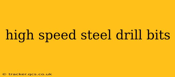 high speed steel drill bits