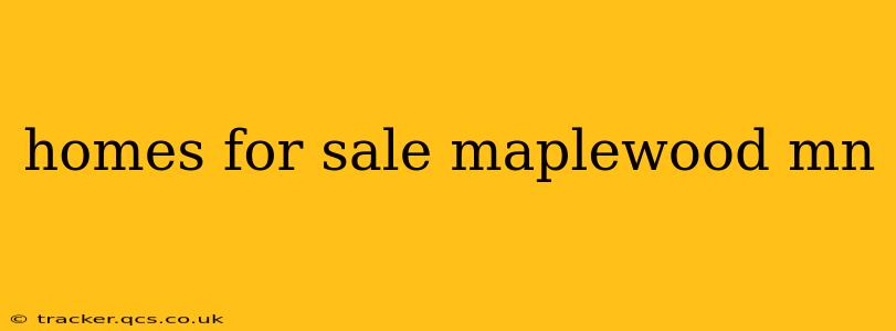 homes for sale maplewood mn