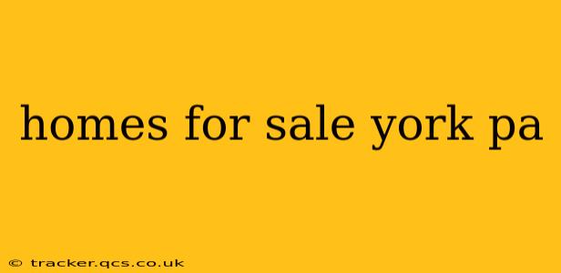 homes for sale york pa