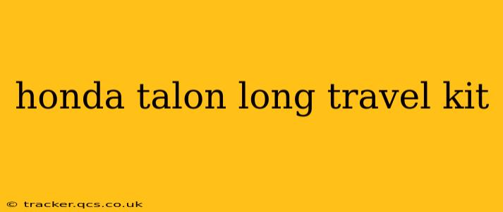 honda talon long travel kit