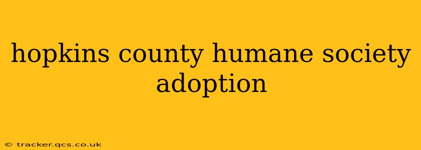 hopkins county humane society adoption