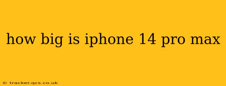 how big is iphone 14 pro max