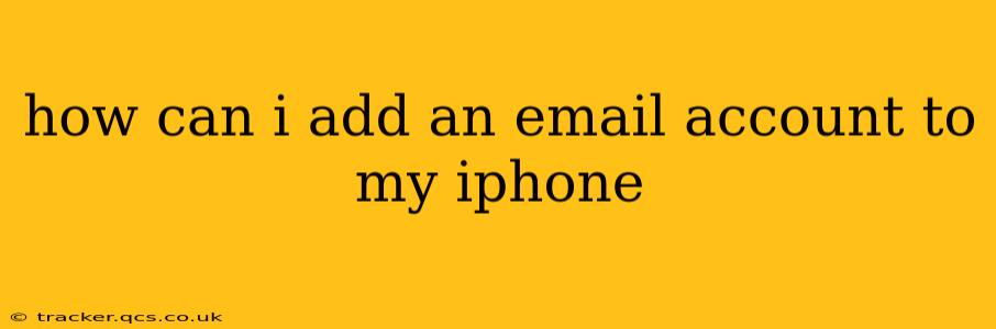 how can i add an email account to my iphone