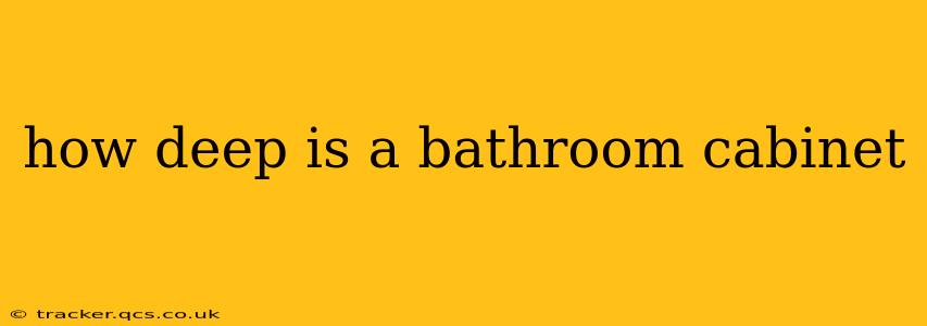 how deep is a bathroom cabinet