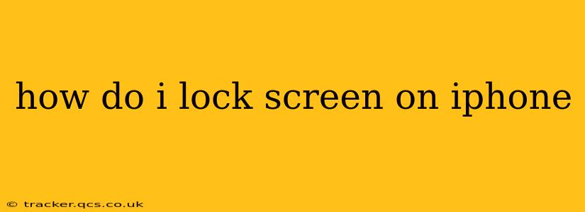 how do i lock screen on iphone