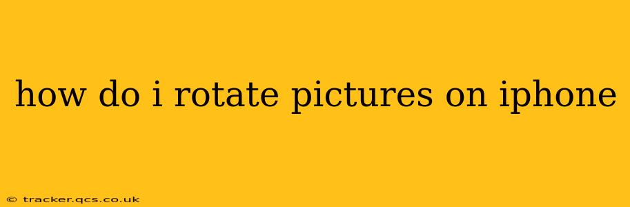 how do i rotate pictures on iphone