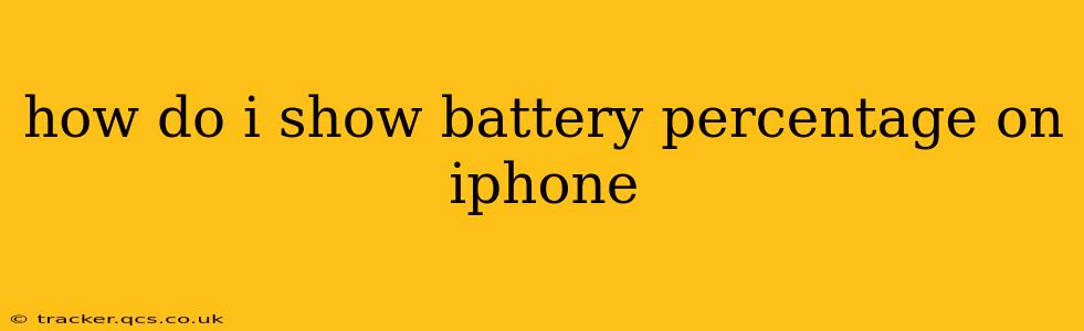how do i show battery percentage on iphone