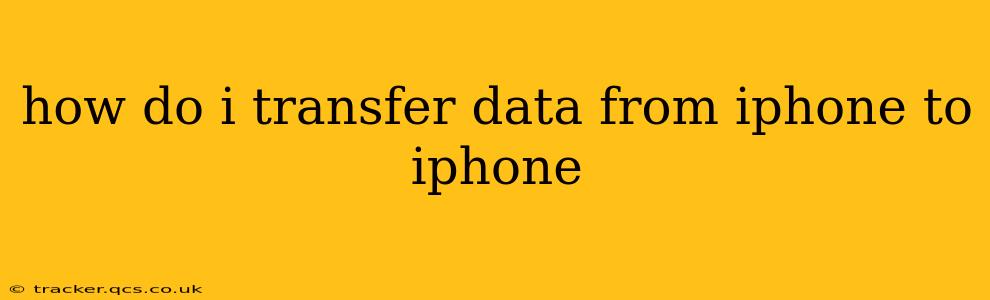 how do i transfer data from iphone to iphone