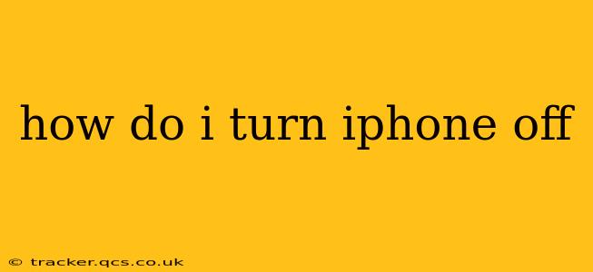 how do i turn iphone off