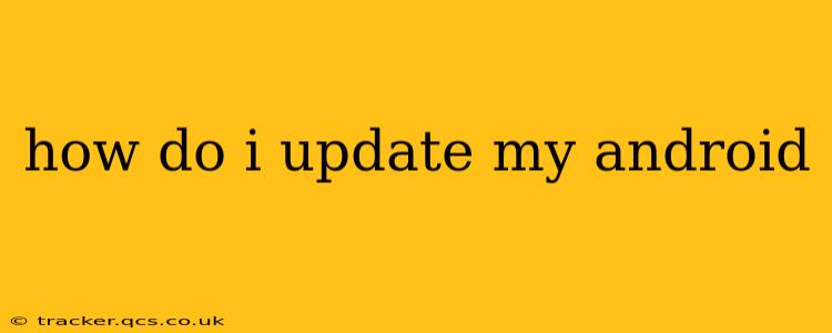 how do i update my android