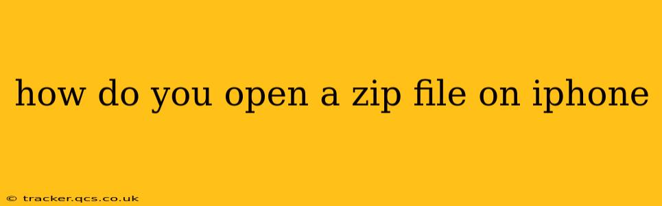 how do you open a zip file on iphone