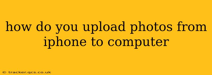 how do you upload photos from iphone to computer