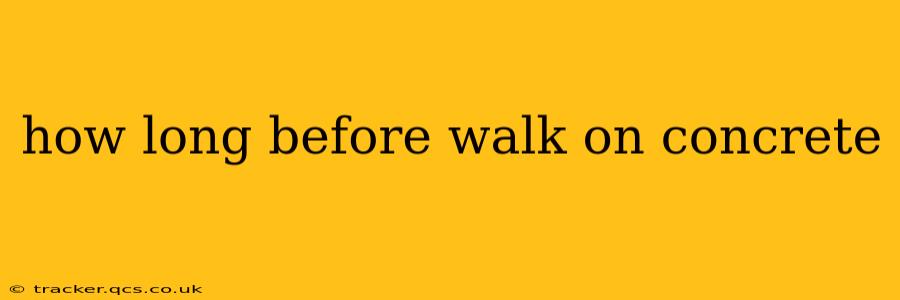 how long before walk on concrete