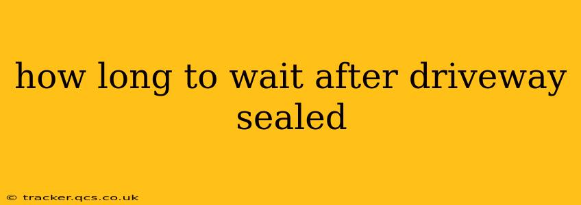 how long to wait after driveway sealed