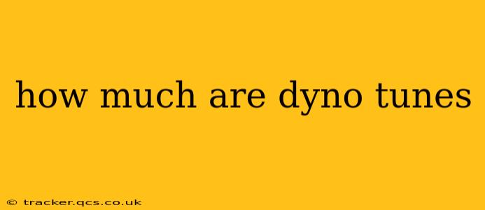 how much are dyno tunes