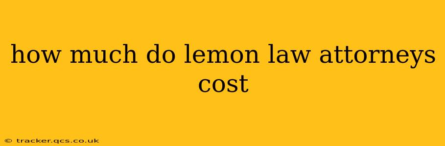 how much do lemon law attorneys cost