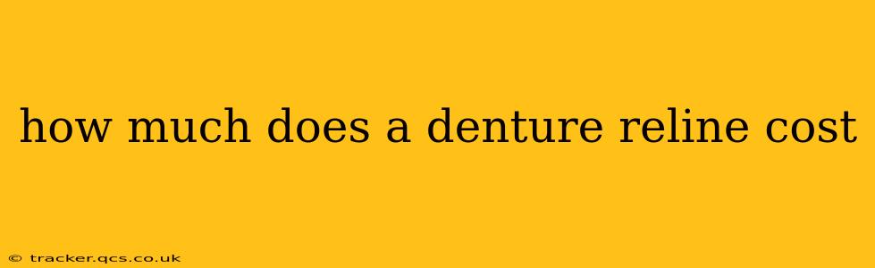 how much does a denture reline cost