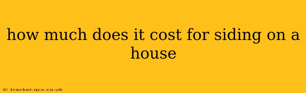 how much does it cost for siding on a house