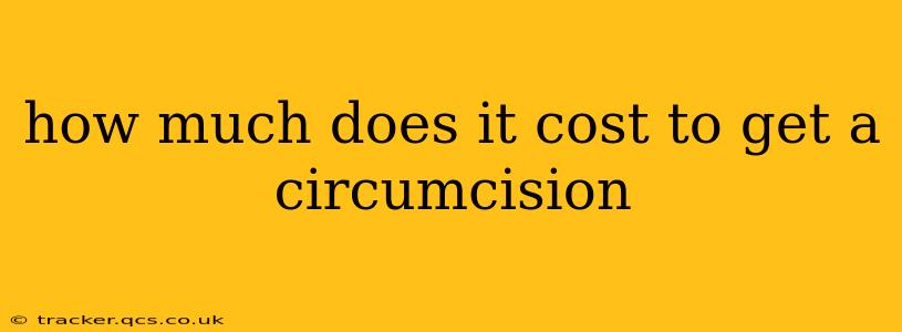 how much does it cost to get a circumcision