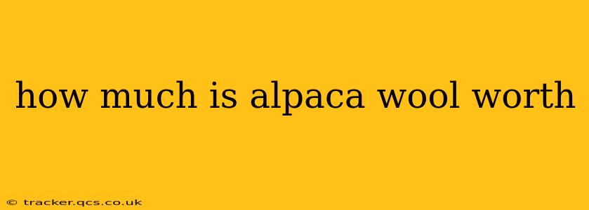 how much is alpaca wool worth