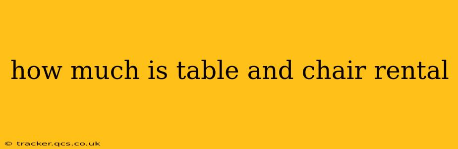 how much is table and chair rental