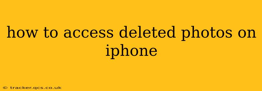how to access deleted photos on iphone