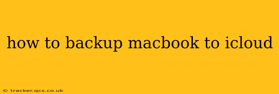 how to backup macbook to icloud