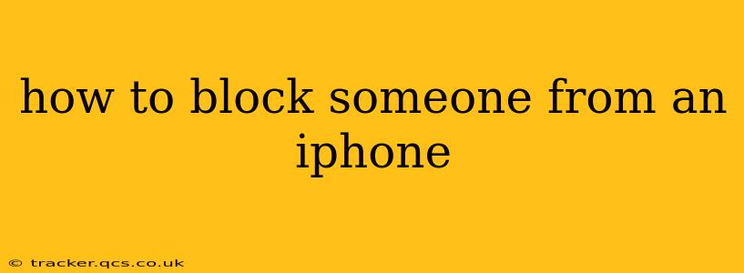 how to block someone from an iphone