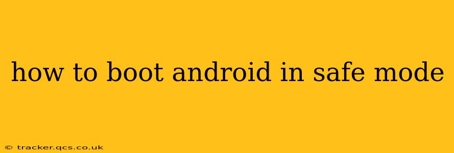 how to boot android in safe mode