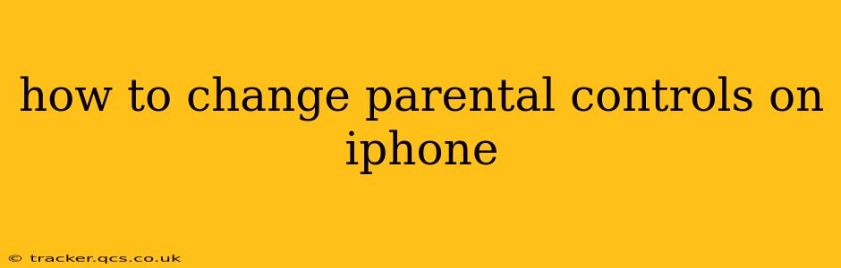how to change parental controls on iphone