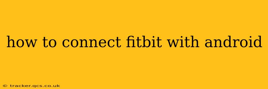 how to connect fitbit with android