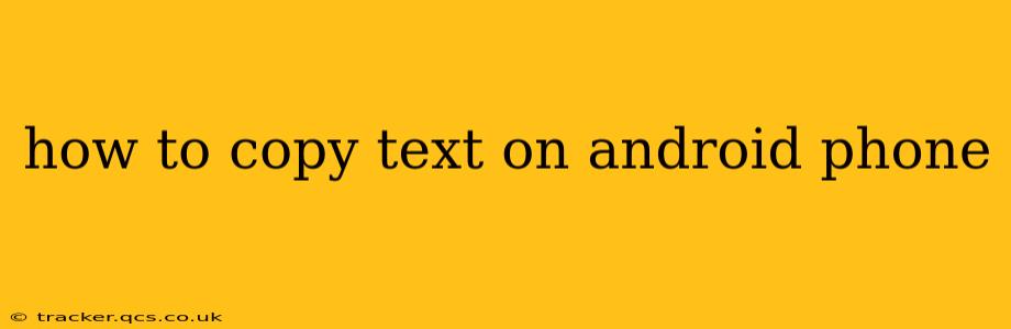 how to copy text on android phone
