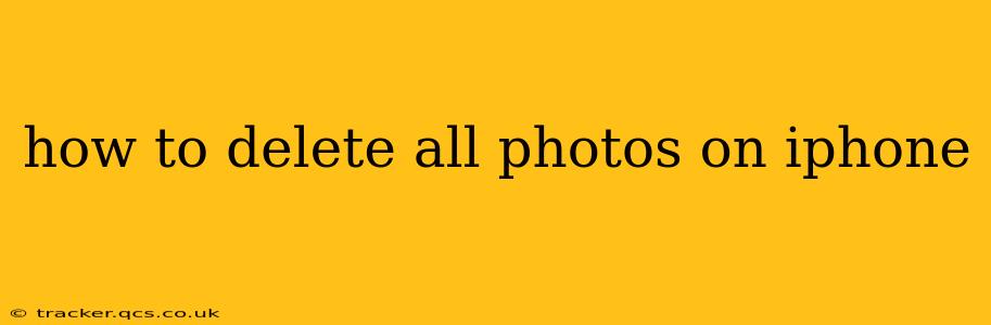 how to delete all photos on iphone