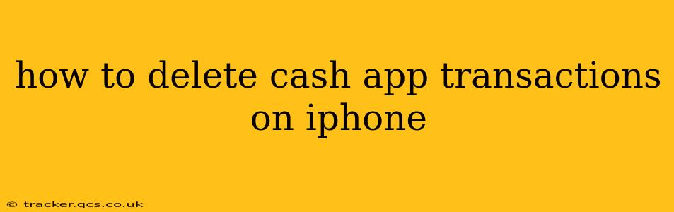 how to delete cash app transactions on iphone