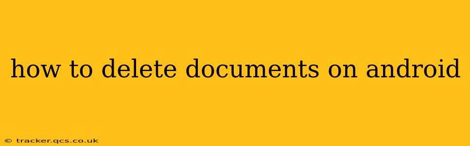 how to delete documents on android
