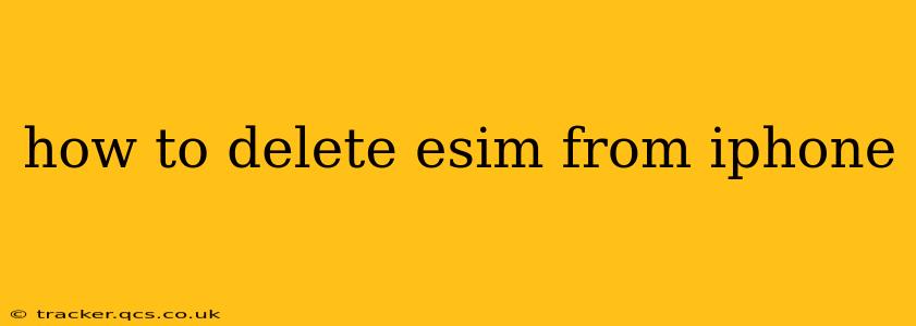 how to delete esim from iphone