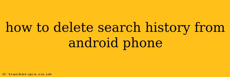 how to delete search history from android phone