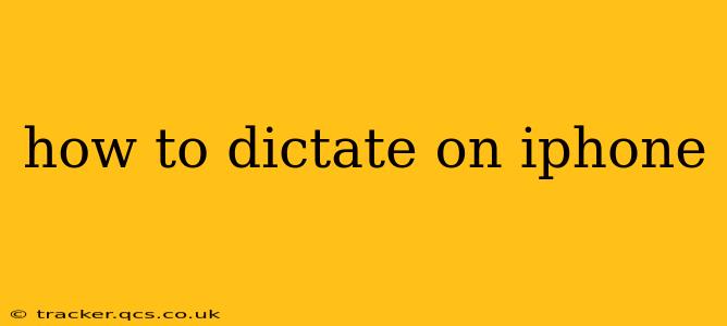 how to dictate on iphone