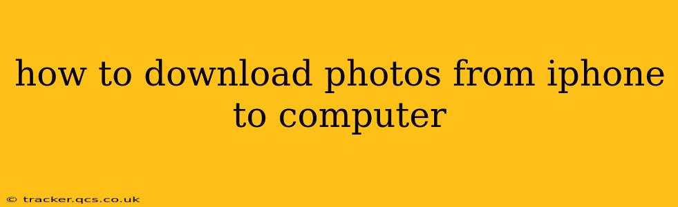 how to download photos from iphone to computer
