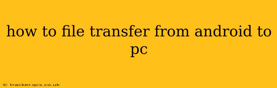 how to file transfer from android to pc