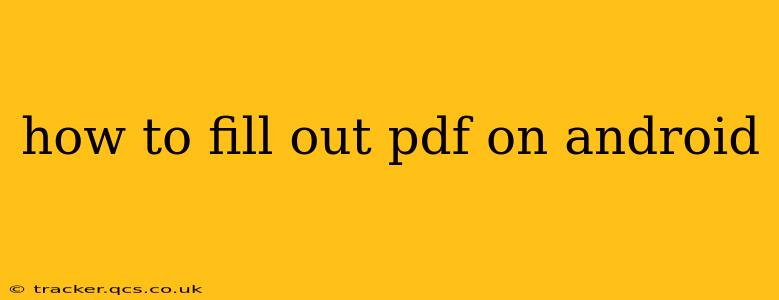 how to fill out pdf on android
