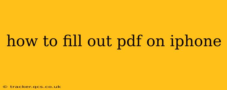 how to fill out pdf on iphone