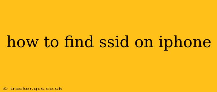 how to find ssid on iphone